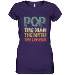 Pop The Man The Myth The Legend Father's Day Women's V-Neck T-Shirt Women's V-Neck T-Shirt - HHHstores
