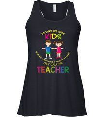 They Call Me Teacher School Kids Fun Appreciation Women's Racerback Tank Women's Racerback Tank - HHHstores