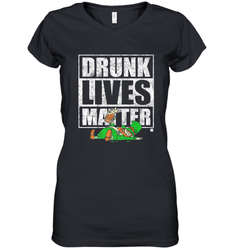 Drunk Lives Matter Leprechaun St Patricks Day Women's V-Neck T-Shirt