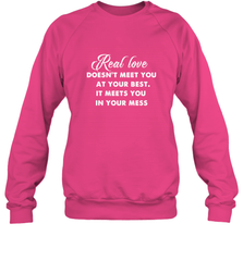 Real love funny quotes for valentine Crewneck Sweatshirt Crewneck Sweatshirt - HHHstores