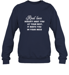 Real love funny quotes for valentine Crewneck Sweatshirt Crewneck Sweatshirt - HHHstores
