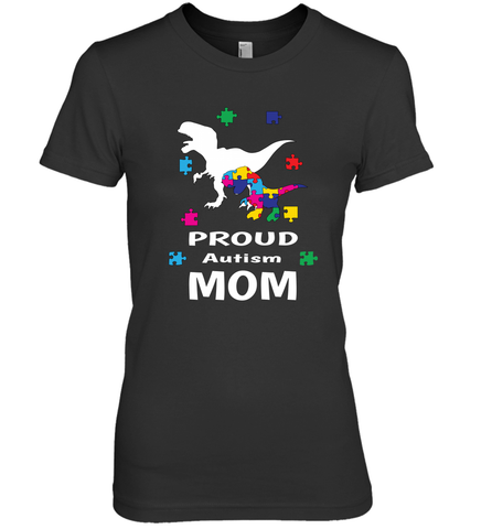 Proud Autism Mom T Rex Dinosaur Autism Awareness Women's Premium T-Shirt Women's Premium T-Shirt / Black / XS Women's Premium T-Shirt - HHHstores