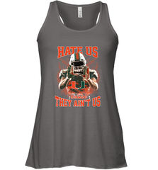Miami Hurricanes Hate Us Cause They Ain'T Us T Shirt Women's Racerback Tank Women's Racerback Tank - HHHstores