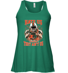 Miami Hurricanes Hate Us Cause They Ain'T Us T Shirt Women's Racerback Tank Women's Racerback Tank - HHHstores