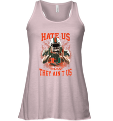 Miami Hurricanes Hate Us Cause They Ain'T Us T Shirt Women's Racerback Tank Women's Racerback Tank - HHHstores