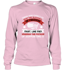 Those who expect to reap the blessings of freedom, must, like men, undergo the fatigue of supporting it 01 Long Sleeve T-Shirt Long Sleeve T-Shirt - HHHstores