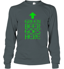 Green Beer Goes Here Funny St. Patrick's Day Long Sleeve T-Shirt Long Sleeve T-Shirt - HHHstores