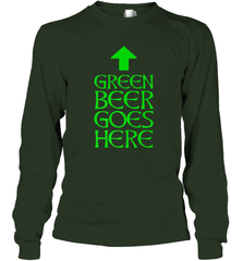 Green Beer Goes Here Funny St. Patrick's Day Long Sleeve T-Shirt Long Sleeve T-Shirt - HHHstores