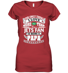 NFL The Only Thing I Love More Than Being A New York Jets Fan Is Being A Papa Football Women's V-Neck T-Shirt Women's V-Neck T-Shirt - HHHstores