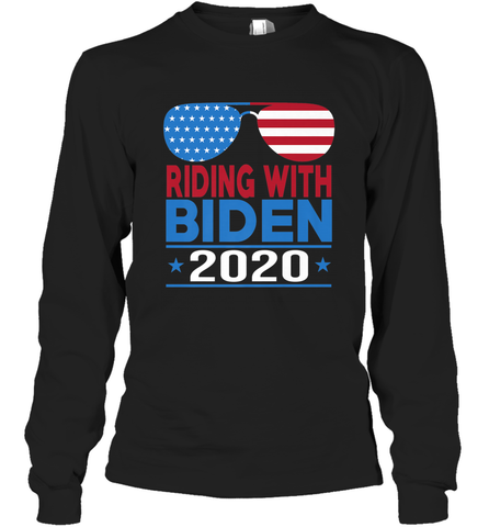 Riding With Biden Joe Biden 2020 For President Vote Gift Long Sleeve T-Shirt Long Sleeve T-Shirt / Black / S Long Sleeve T-Shirt - HHHstores