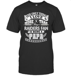 NFL The Only Thing I Love More Than Being A Oakland Raiders Fan Is Being A Papa Football Men's T-Shirt