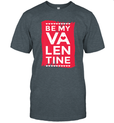 Be My Valentine Cute Quote Men's T-Shirt Men's T-Shirt - HHHstores