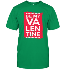 Be My Valentine Cute Quote Men's T-Shirt Men's T-Shirt - HHHstores
