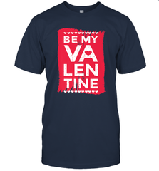 Be My Valentine Cute Quote Men's T-Shirt Men's T-Shirt - HHHstores