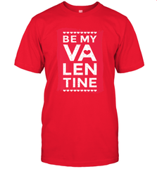 Be My Valentine Cute Quote Men's T-Shirt Men's T-Shirt - HHHstores