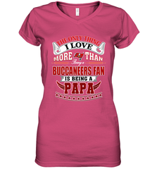 NFL The Only Thing I Love More Than Being A Tampa Bay Buccaneers Fan Is Being A Papa Football Women's V-Neck T-Shirt Women's V-Neck T-Shirt - HHHstores