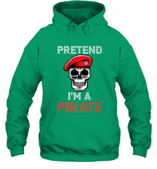 Pretend I'm A Pirate Tee Funny Halloween Party Costume Gift Hooded Sweatshirt Hooded Sweatshirt - HHHstores