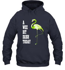 A Wee Bit Irish Today Flamingo St. Patrick's Day Hooded Sweatshirt Hooded Sweatshirt - HHHstores
