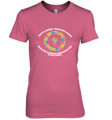 April is autism awareness month , Every day is Autism awareness day in our home AutismT shirt Women's Premium T-Shirt Women's Premium T-Shirt - HHHstores