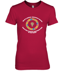 April is autism awareness month , Every day is Autism awareness day in our home AutismT shirt Women's Premium T-Shirt Women's Premium T-Shirt - HHHstores
