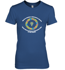 April is autism awareness month , Every day is Autism awareness day in our home AutismT shirt Women's Premium T-Shirt Women's Premium T-Shirt - HHHstores