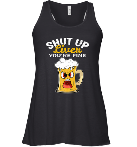 Shut Up Liver You're Fine Funny Saying St. Patrick's Day Women's Racerback Tank Women's Racerback Tank / Black / XS Women's Racerback Tank - HHHstores