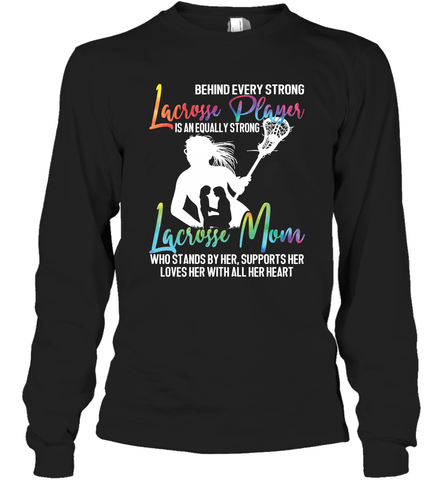 Lacrosse Strong Lacrosse Mom Long Sleeve T-Shirt Long Sleeve T-Shirt / Black / S Long Sleeve T-Shirt - HHHstores