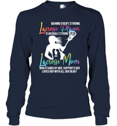 Lacrosse Strong Lacrosse Mom Long Sleeve T-Shirt