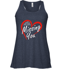Lover Love Quote Just Want to Let You Know I'm Missing You Women's Racerback Tank Women's Racerback Tank - HHHstores
