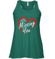 Lover Love Quote Just Want to Let You Know I'm Missing You Women's Racerback Tank Women's Racerback Tank - HHHstores
