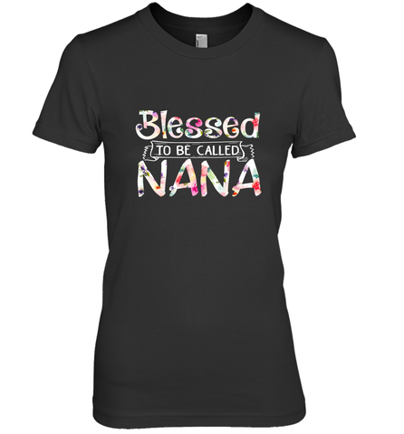 Be Called Nana Women's Premium T-Shirt Women's Premium T-Shirt / Black / XS Women's Premium T-Shirt - HHHstores