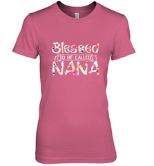 Be Called Nana Women's Premium T-Shirt Women's Premium T-Shirt - HHHstores