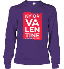Be My Valentine Cute Quote Long Sleeve T-Shirt Long Sleeve T-Shirt - HHHstores