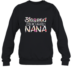 Be Called Nana Crewneck Sweatshirt