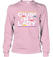 Cause I'm A Lady Damn Gina T Shirt 90s TV Show Men Funny Long Sleeve T-Shirt Long Sleeve T-Shirt - HHHstores