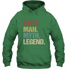Papa Man Myth Legend Dad Father Hooded Sweatshirt Hooded Sweatshirt - HHHstores
