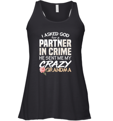 God sent me Crazy Grandma Partner in crime Women's Racerback Tank