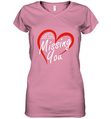 Lover Love Quote Just Want to Let You Know I'm Missing You Women's V-Neck T-Shirt Women's V-Neck T-Shirt - HHHstores