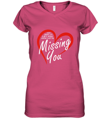Lover Love Quote Just Want to Let You Know I'm Missing You Women's V-Neck T-Shirt Women's V-Neck T-Shirt - HHHstores