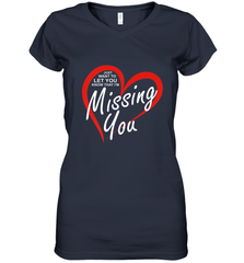 Lover Love Quote Just Want to Let You Know I'm Missing You Women's V-Neck T-Shirt Women's V-Neck T-Shirt - HHHstores