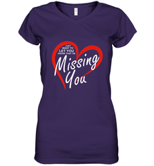 Lover Love Quote Just Want to Let You Know I'm Missing You Women's V-Neck T-Shirt Women's V-Neck T-Shirt - HHHstores