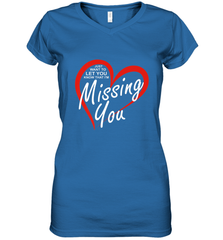 Lover Love Quote Just Want to Let You Know I'm Missing You Women's V-Neck T-Shirt Women's V-Neck T-Shirt - HHHstores