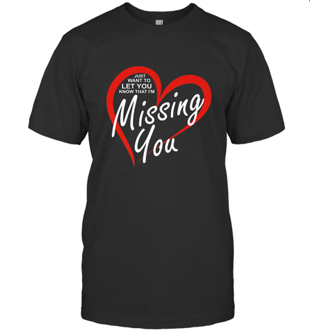 Lover Love Quote Just Want to Let You Know I'm Missing You Men's T-Shirt Men's T-Shirt / Black / S Men's T-Shirt - HHHstores