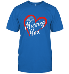 Lover Love Quote Just Want to Let You Know I'm Missing You Men's T-Shirt Men's T-Shirt - HHHstores