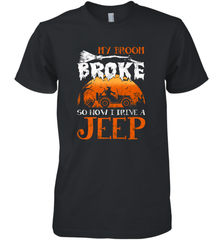 My Broom Broke So Now I Drive A Jeep Funny Witch Halloween Men's Premium T-Shirt Men's Premium T-Shirt - HHHstores