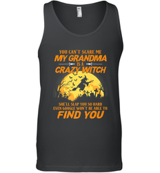You can't scare me My grandma is a crazy witch Men's Tank Top