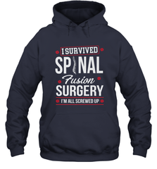 I Survived Spinal Fusion Surgery Hooded Sweatshirt Hooded Sweatshirt - HHHstores