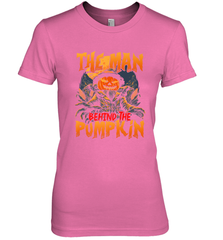 Mens Halloween Fun Dad The Man Behind Pumpkin Gift Women's Premium T-Shirt Women's Premium T-Shirt - HHHstores