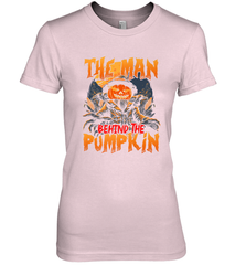 Mens Halloween Fun Dad The Man Behind Pumpkin Gift Women's Premium T-Shirt Women's Premium T-Shirt - HHHstores
