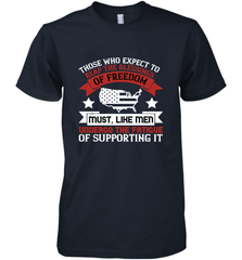 Those who expect to reap the blessings of freedom, must, like men, undergo the fatigue of supporting it 01 Men's Premium T-Shirt Men's Premium T-Shirt - HHHstores
